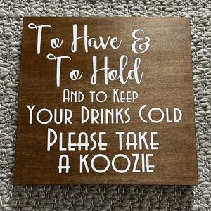 Brown Wooden Koozie Holder Sign